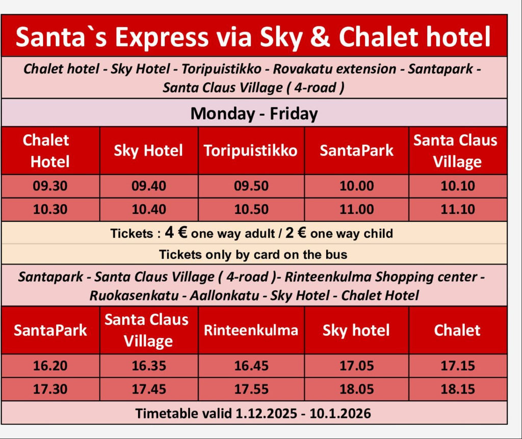 Aikataulu tuotteelle Santas express via Chalet & Sky hotel